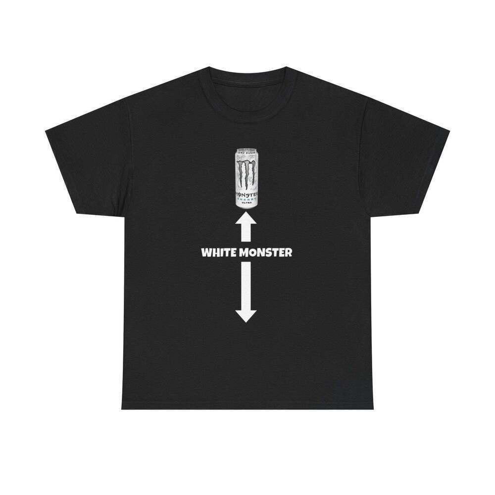 White Monster Energy Funny Graphic Meme Humor Unisex Streetwear Gift T-shirt